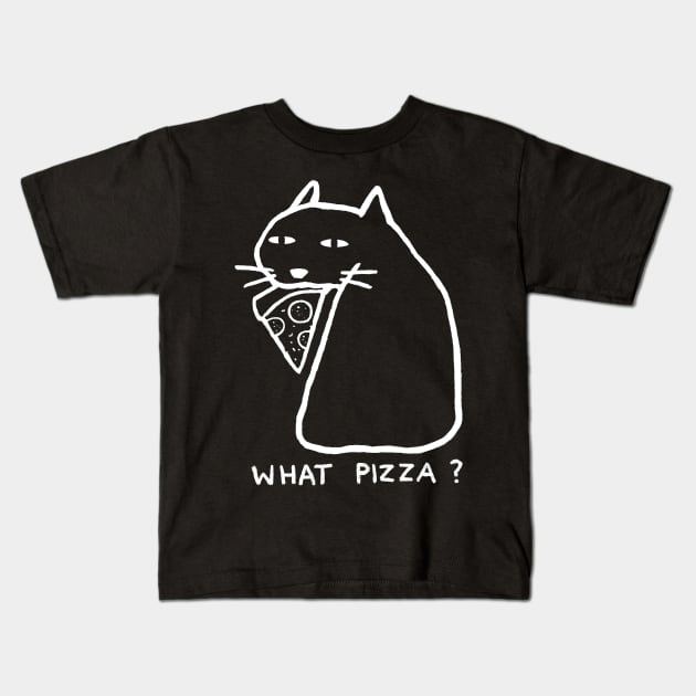 What pizza? Kids T-Shirt by FoxShiver